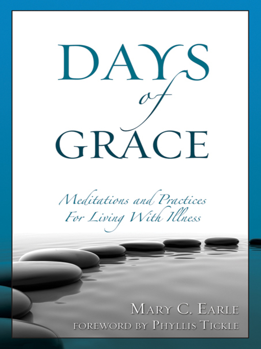 Title details for Days of Grace by Mary C. Earle - Available